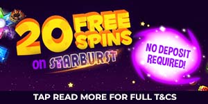 20 Free No Deposit Spins on Starburst!